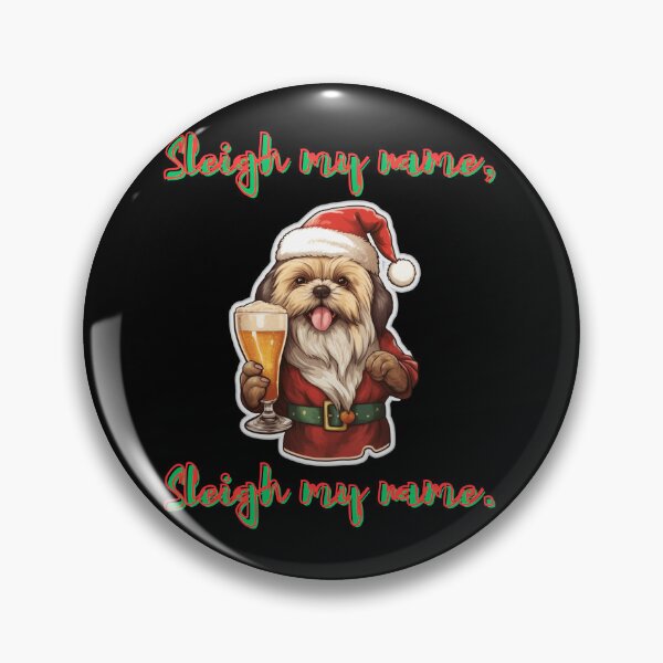 Item preview, Funny Dog Drinking Beer - Sleigh My Name, Sleigh My Name - Holiday Pet Humor designed and sold by Blendfactor.