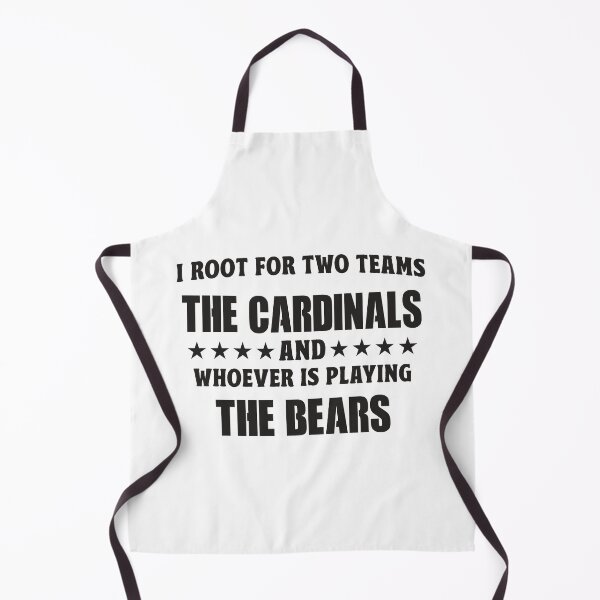 Item preview, I Root For Two Teams The Cardinals And Whoever Is Playing The Bears designed and sold by TonySpencer.