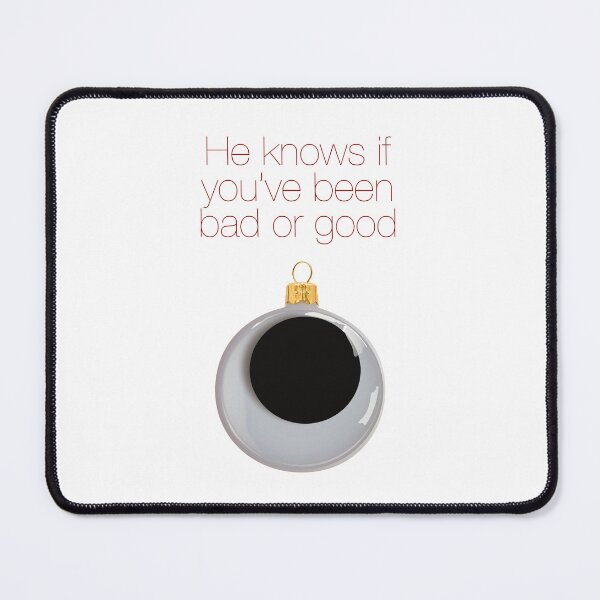Item preview, He knows if you've been bad or good designed and sold by MadeClose.