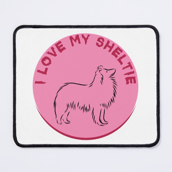 Item preview, I love my pink colored sheltie designed and sold by NexCreation.