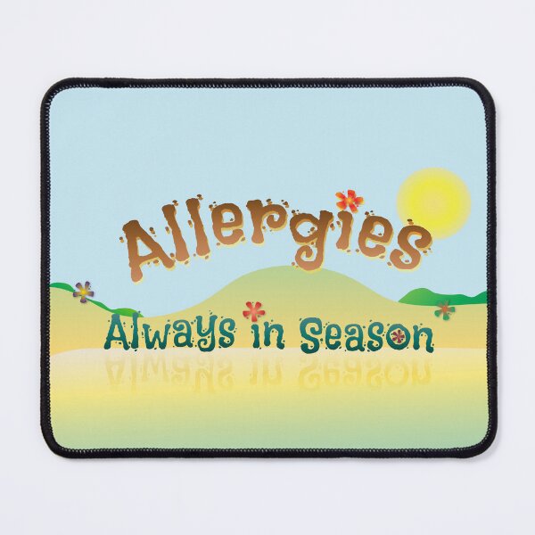 Item preview, Allergies - Always in Season (Beachy) designed and sold by JillPillDesign.