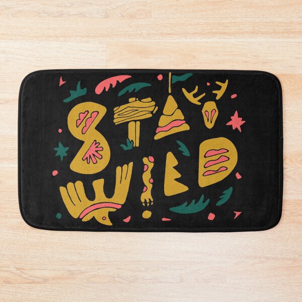 Item preview, Stay Wild designed and sold by skitchism.