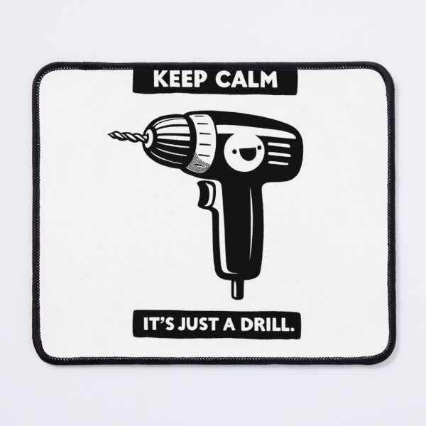 Item preview, It's Just A Drill designed and sold by DronzaX.