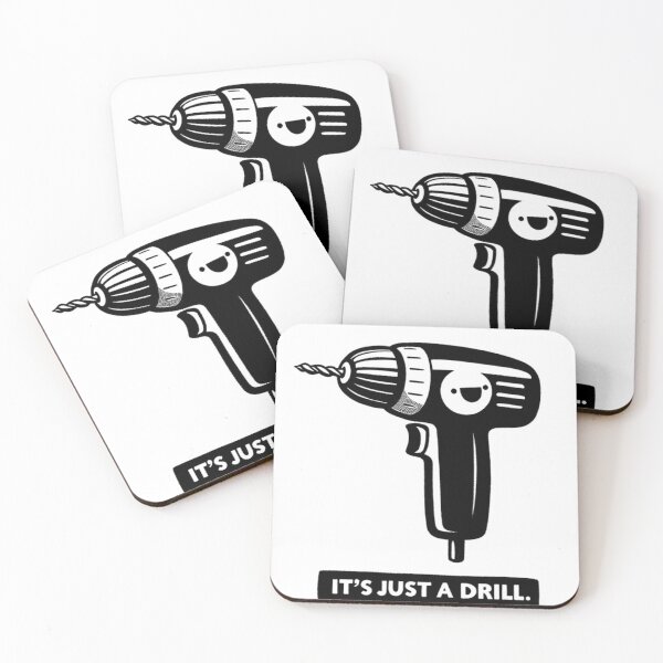 Item preview, It's Just A Drill designed and sold by DronzaX.