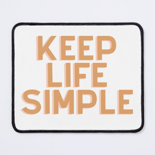 Item preview, Keep Life Simple designed and sold by IconicFriends.