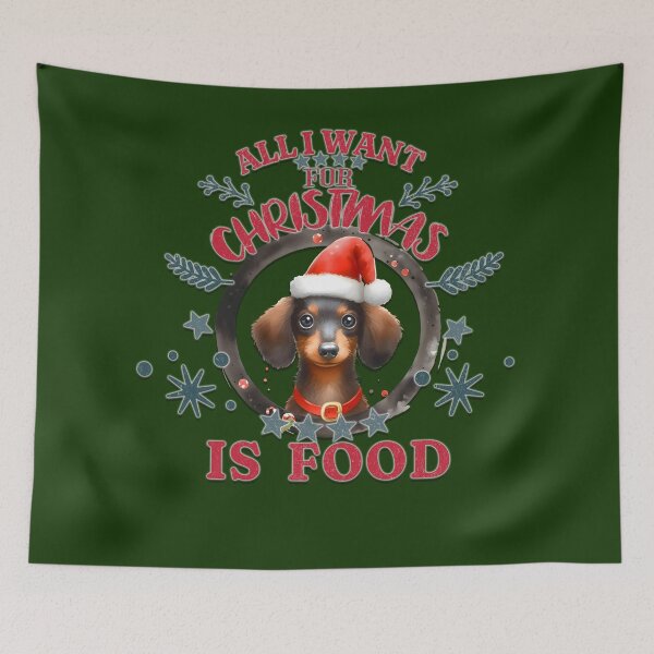 Item preview, Cute chocolate Dachshund puppy with a Santa hat. Text: 'All I want for Christmas is Food' designed and sold by shirtsmugslife.