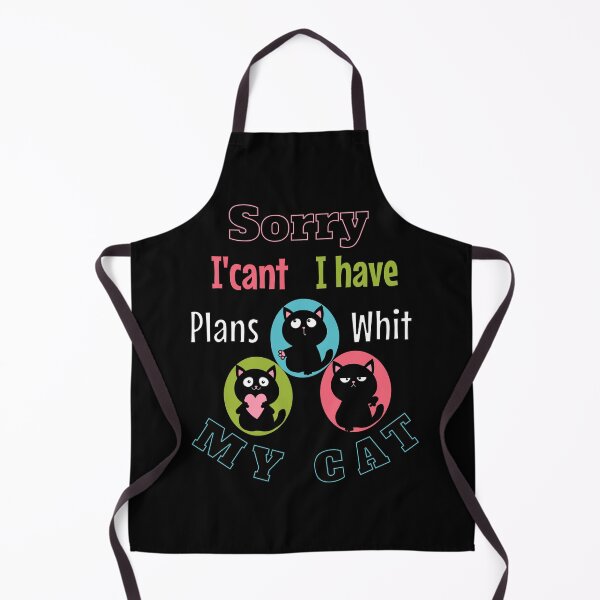 Item preview, Sorry I'cant I have Plans Whit My Cat Funny Gifts For Cats Lovers designed and sold by CHRIS-POD.
