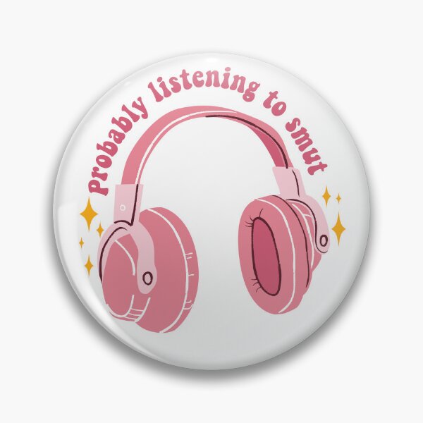 Item preview, Probably Listening to Smut Audiobooks Lover Kindle Lover Book Lover Sticker Bookish Vinyl Laptop Decal Booktok Gift Journal Stickers Reading Present Smut Library Spicy Reader Pink designed and sold by SouQ-Art.