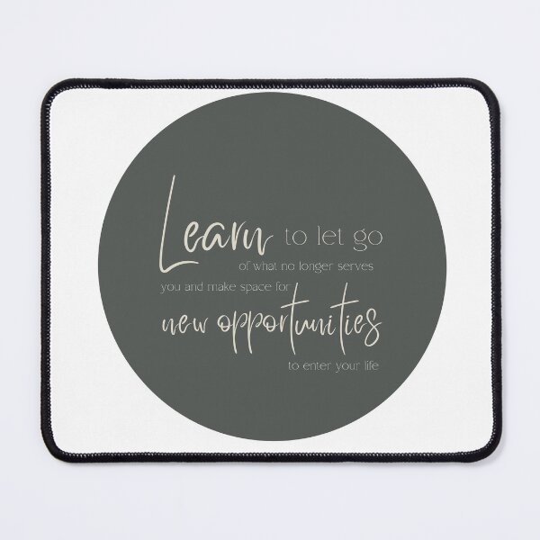 Item preview, Learn to let go designed and sold by MyartStudioTB.