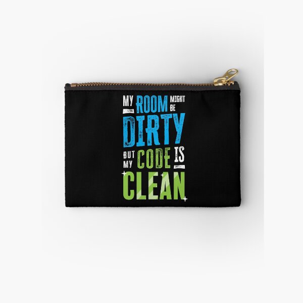 Item preview, My room might be dirty, but my code is clean designed and sold by zoljo.