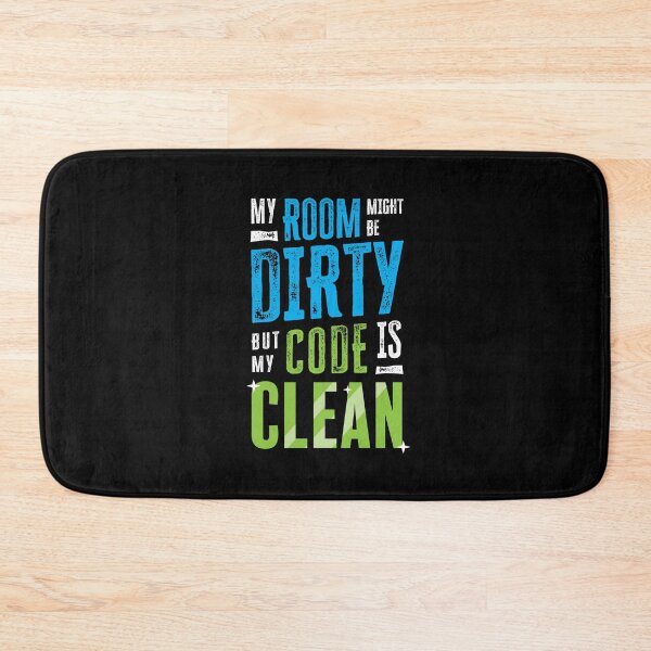 Item preview, My room might be dirty, but my code is clean designed and sold by zoljo.