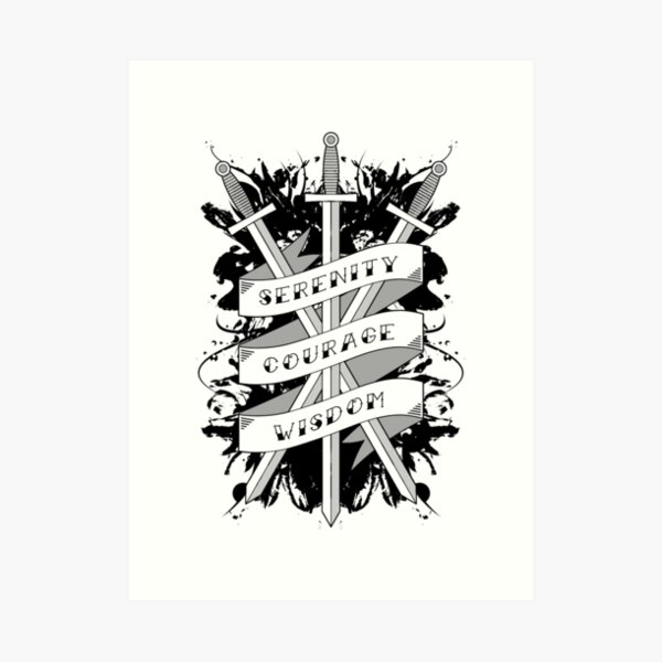 Serenity, Courage & Wisdom Art Print