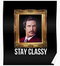 Stay Classy Ron Poster