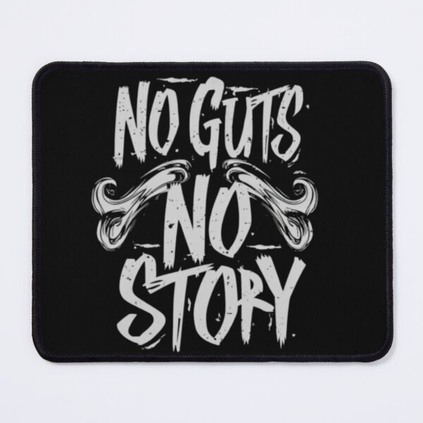 Item preview, “No guts, no story” designed and sold by Zh-Scorpion.