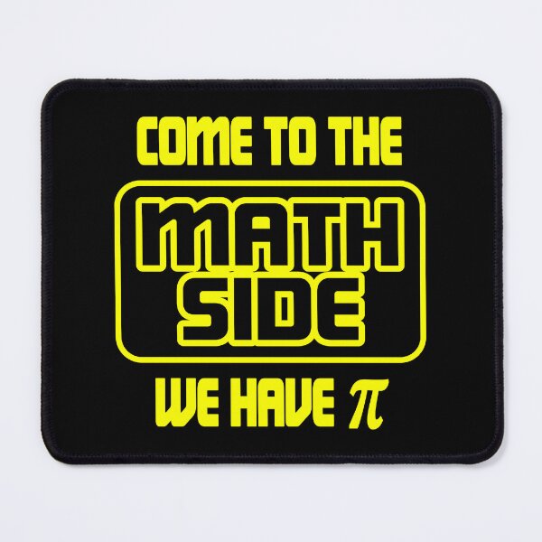 Item preview, Come To The Math Side We Have Pi designed and sold by ScienceCorner.