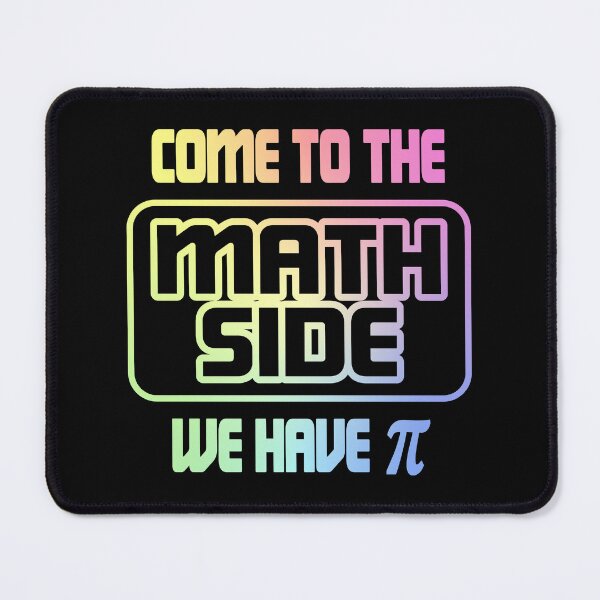 Item preview, Come To The Math Side We Have Pi designed and sold by ScienceCorner.