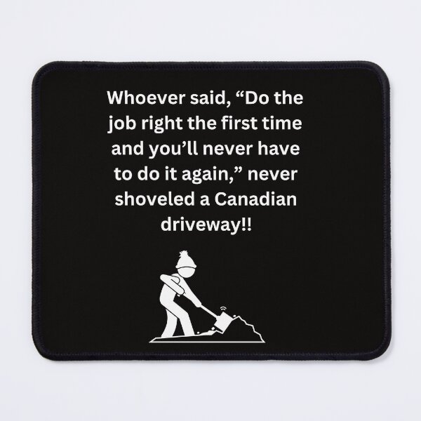 Item preview, Shoveling A Canadian Driveway designed and sold by stainedglass101.