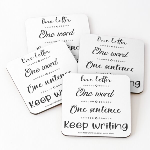 Item preview, 'KEEP WRITING' by Sophia Asmah Copyright ©️ 2023 (Quote) designed and sold by SA-DEZIGNS.