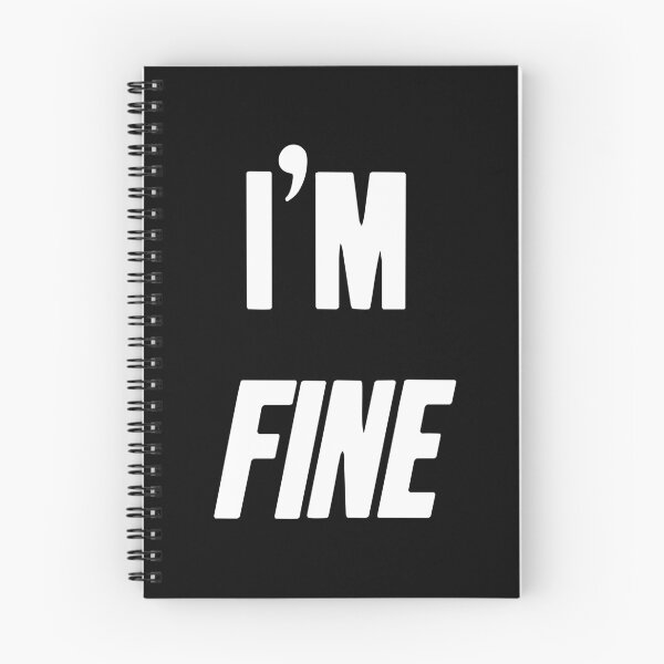 Item preview, I'm Fine. designed and sold by Good-Looking Corpse.