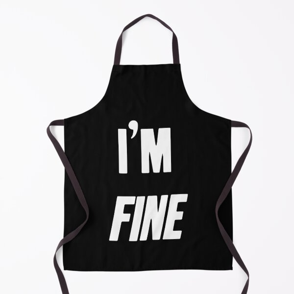 Item preview, I'm Fine. designed and sold by Good-Looking Corpse.