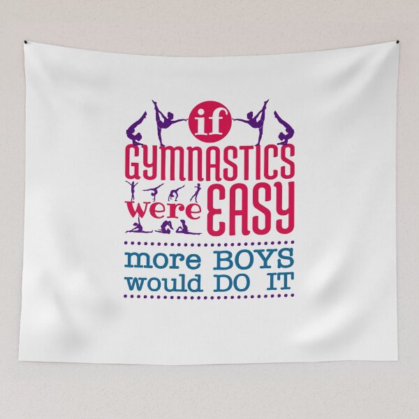 Item preview, If Gymnastics Were Easy More Boys Would Do IT designed and sold by jaygo.