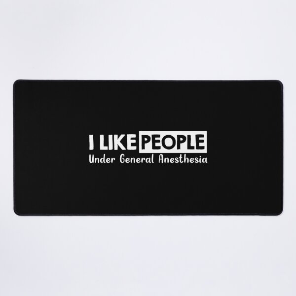 Item preview, I Like People Under General Anesthesia designed and sold by Mahfouf Younes.