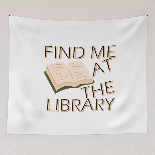 Item preview, Find Me at the Library – Book Lover & Library Design – Reader Gift designed and sold by sednalafandy79.