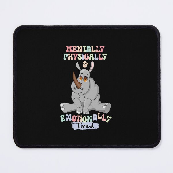 Item preview, The Weary Rhinoceros: Mentally, Physically & Emotionally Tired! designed and sold by DesignByJeff.