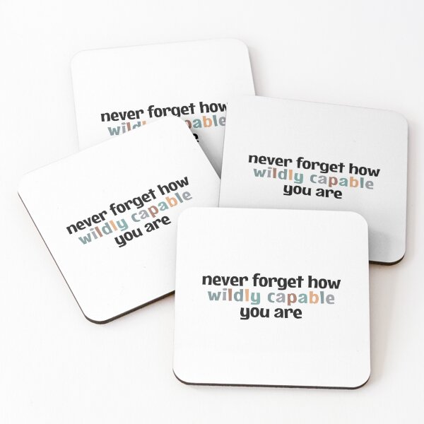 Item preview, Never forget how wildly capable you are designed and sold by MOONINSPIRATION.