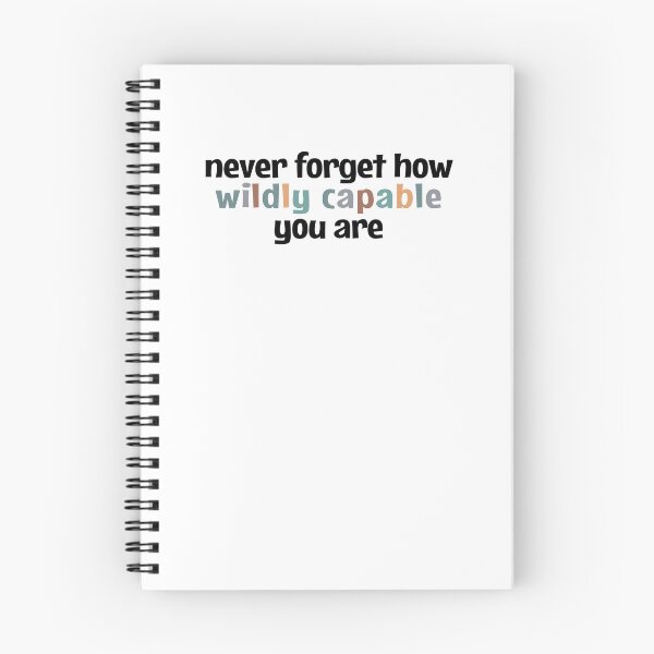 Item preview, Never forget how wildly capable you are designed and sold by MOONINSPIRATION.