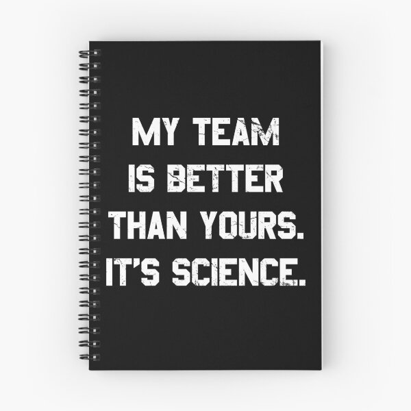 Item preview, My Team is Better Than Yours  designed and sold by flippinsg.