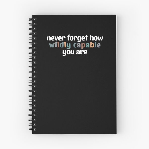 Item preview, Never forget how wildly capable you are designed and sold by MOONINSPIRATION.