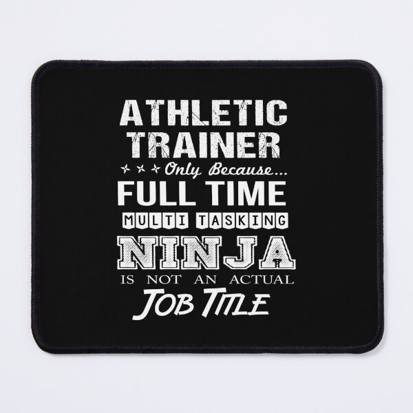 Item preview, Athletic Trainer - Multitasking Ninja designed and sold by analisanta.