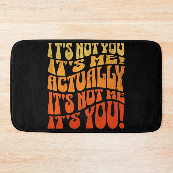 Item preview, it's not you it's me, actually, it's not me it's you! gift ideas for break ups designed and sold by QuirkyTease.