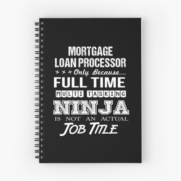 Item preview, Mortgage Loan Processor - Multitasking Ninja designed and sold by analisanta.