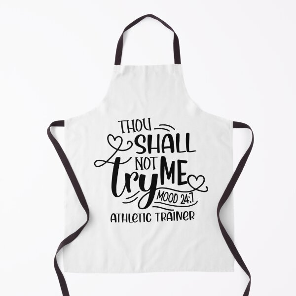 Item preview, Athletic Trainer: Thou Shall Not Try Me Mood 24:7 designed and sold by TeesYouWant.