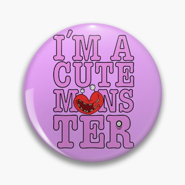 Item preview, IM A CUTE MONSTER!!! PINK Edition designed and sold by mrdelman.