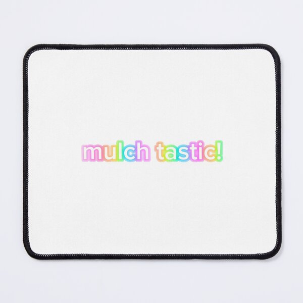 Item preview, mulch tastic! designed and sold by offandonagain.