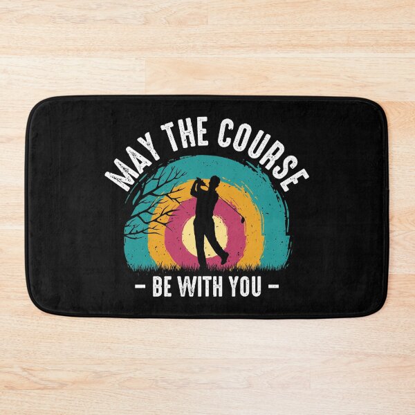 Item preview, May the course be with you Great gifts for golf fans designed and sold by ABCreativeShop.