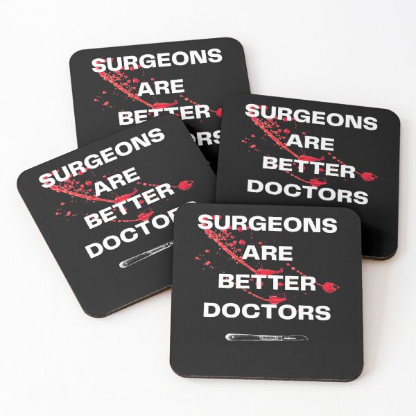 Item preview, Surgeons are better doctors designed and sold by Waya-Art.
