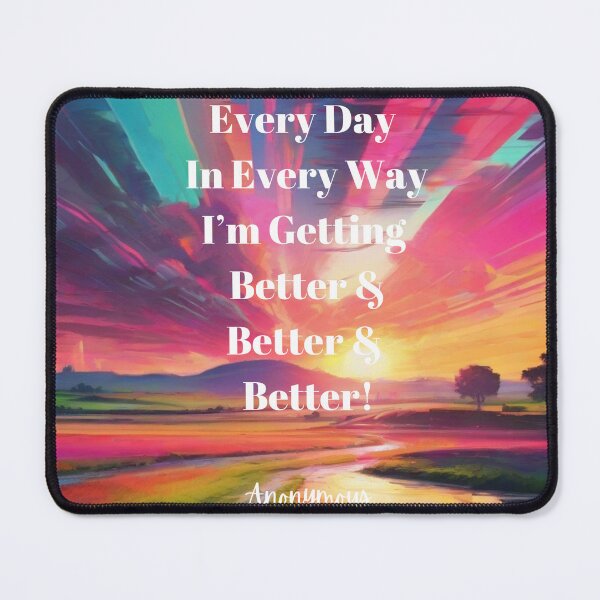 Item preview, Neon Sunrise - Every Day - I'm Getting Better designed and sold by TheHappyK.