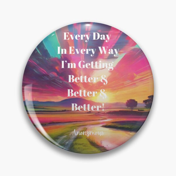 Item preview, Neon Sunrise - Every Day - I'm Getting Better designed and sold by TheHappyK.