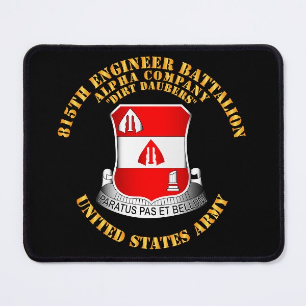 Item preview, Army - Alpha Co - 815th Engineer Battalion - Dirt Daubers designed and sold by Military Insignia Products.