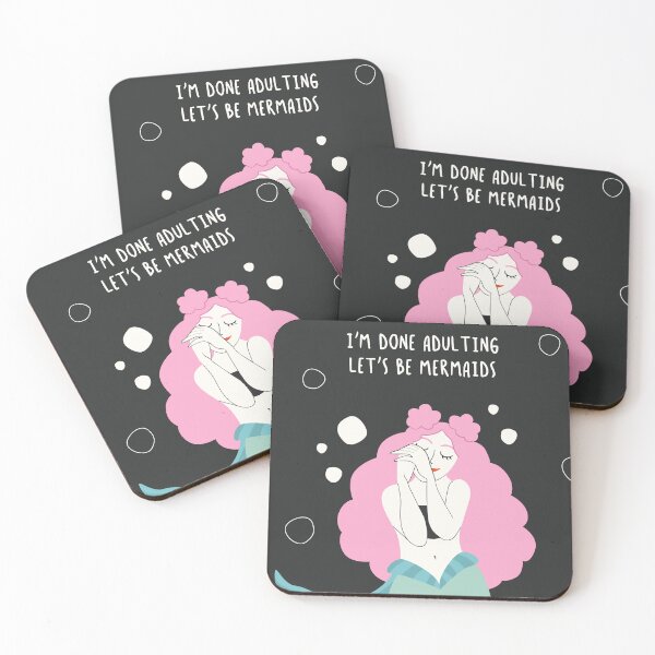 Item preview, I'm done adulting, let's be mermaids designed and sold by amarilla88.
