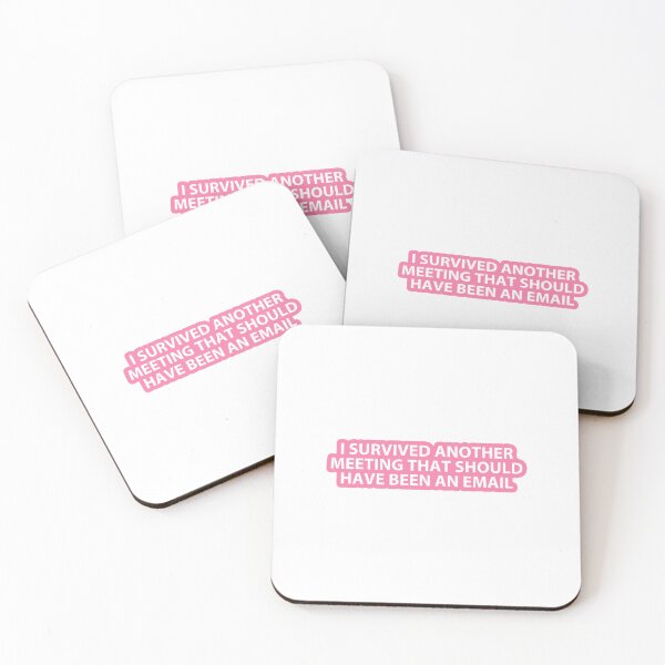 Item preview, I survived another meeting that should have been an email designed and sold by MOONINSPIRATION.