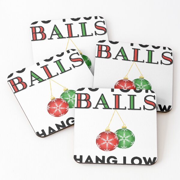 Item preview, Funny Festive Christmas Balls Joke designed and sold by AloraDawnEve.