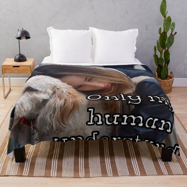 Item preview, My Human Understands designed and sold by Surreallytee.