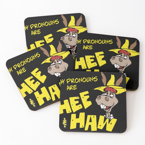 Item preview, My pronouns are Hee and Haw designed and sold by scooterfox.