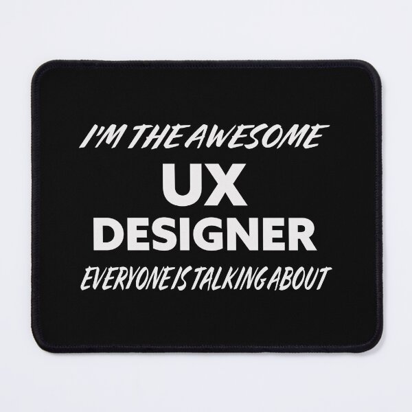 Item preview, I'm The Awesome UX Designer Everyone Is Talking About designed and sold by teecraftstudios.