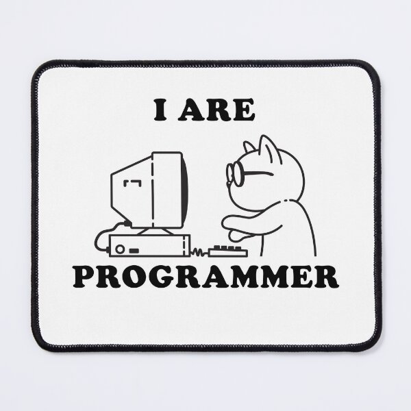 Item preview, I Are Programmer Funny Cat writing code on computer designed and sold by BiggestStep.